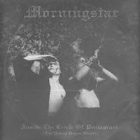 Morningstar (FIN) : Inside the Circle of Pentagram (The Young Pagan Hearts)